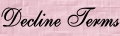 I Decline: take me outta here!